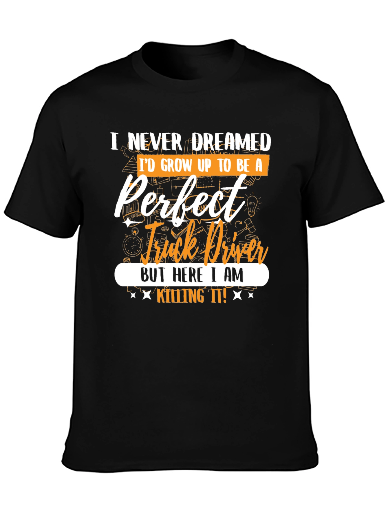 Perfect Truck Driver T-Shirt