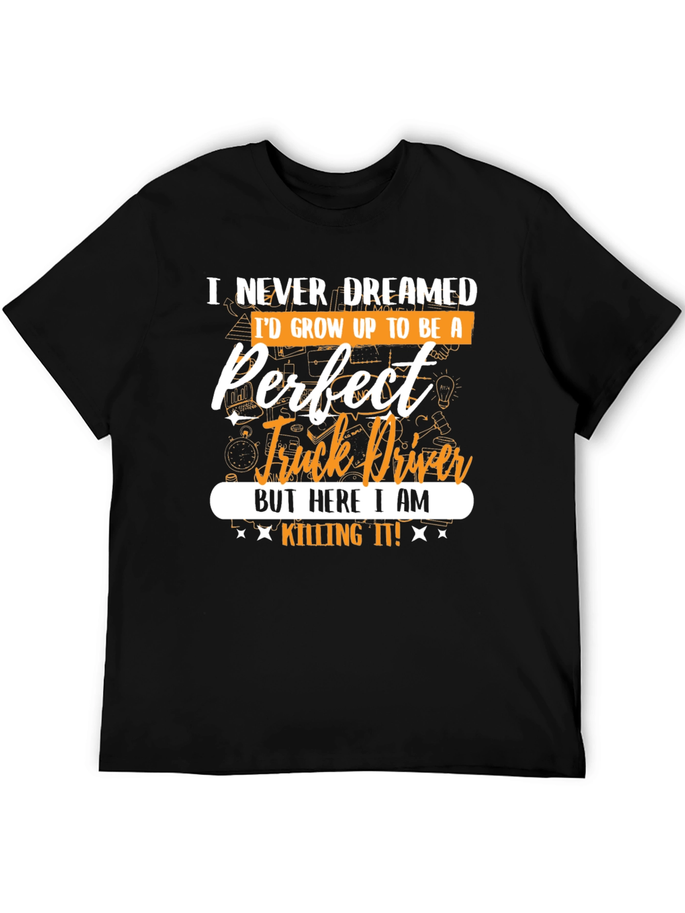 Perfect Truck Driver T-Shirt