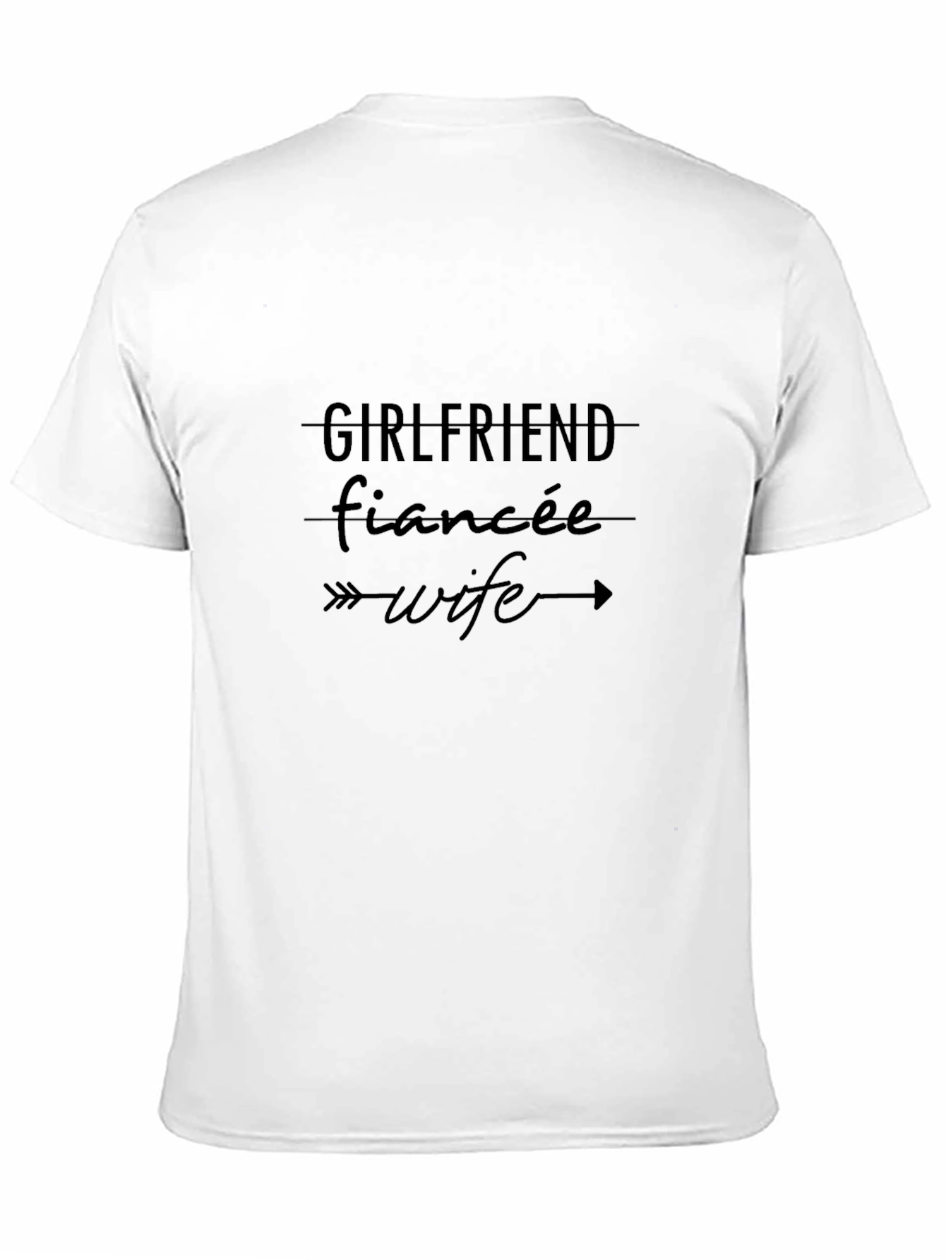 Girlfriend Fiancee Wife T-Shirt - Wedding Goals