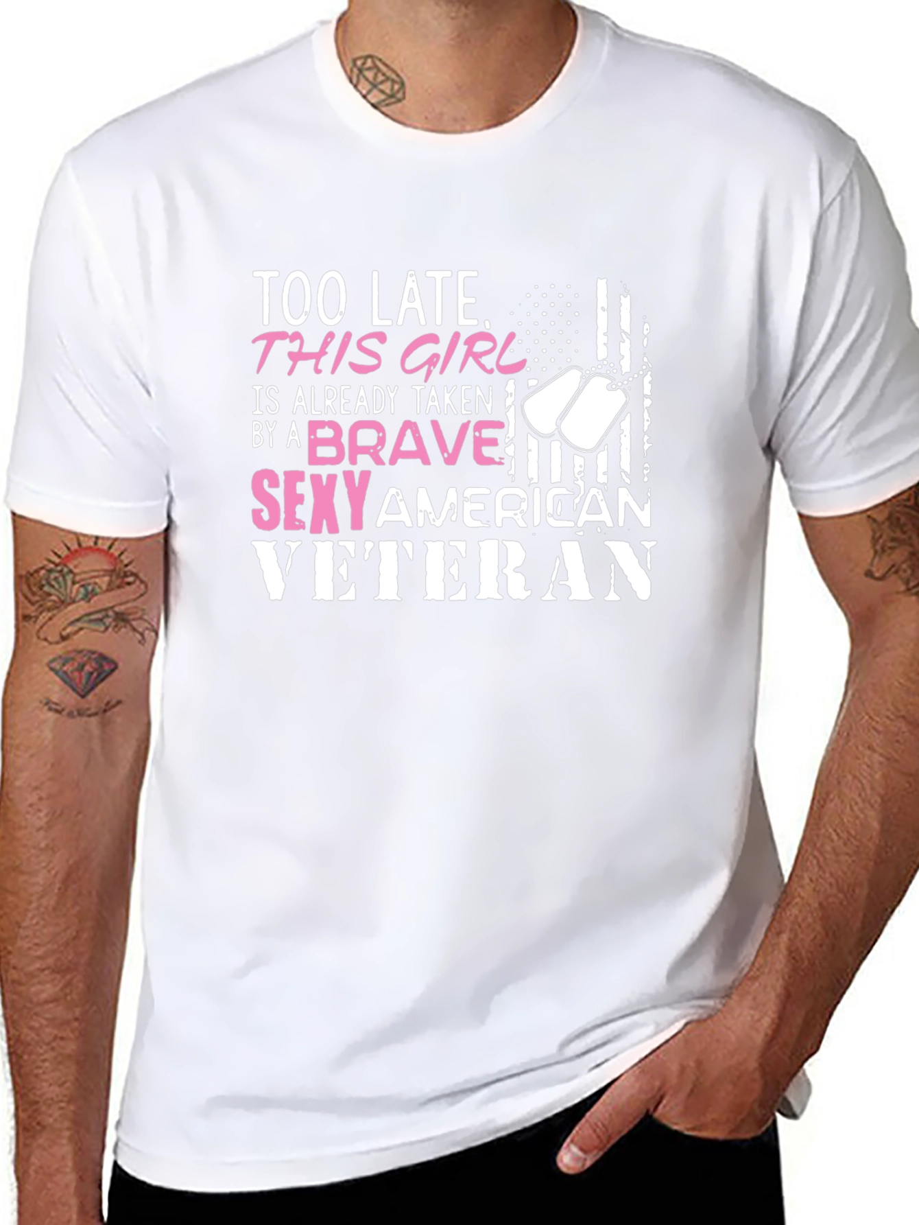 Too Late Brave Sexy Veteran Graphic T-Shirt