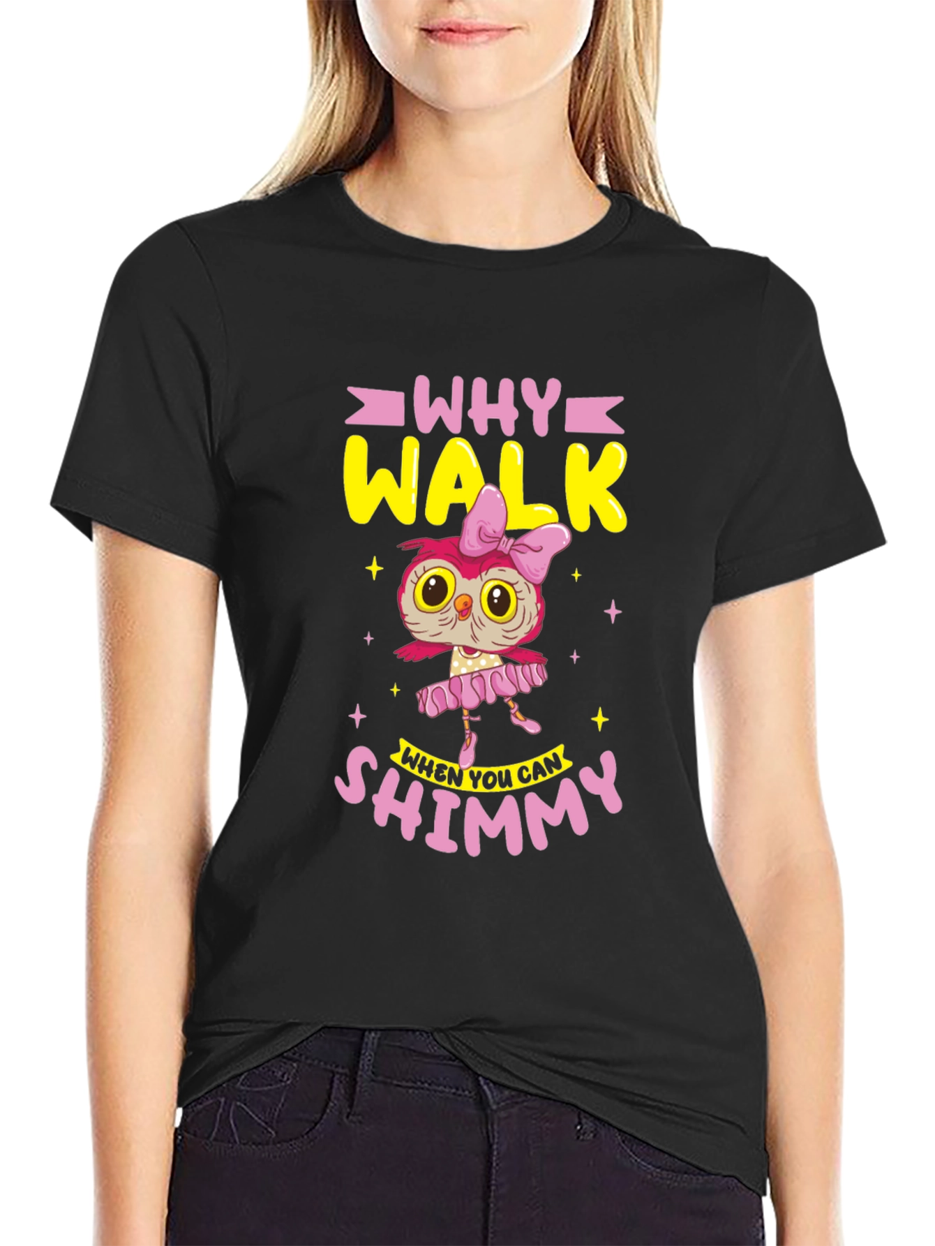 Why Walk Shimmy Owl T-Shirt