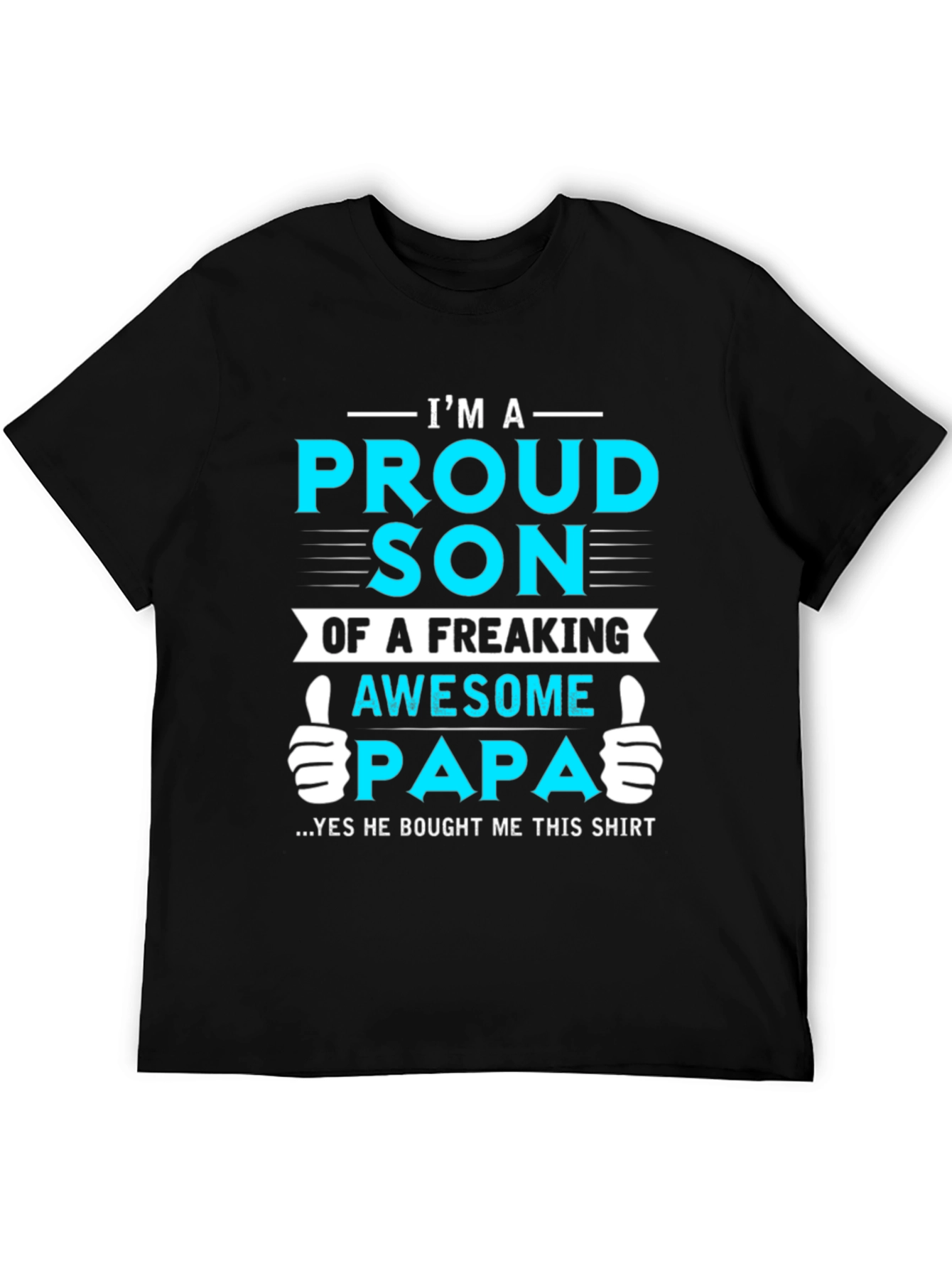 Proud Son of Awesome Papa Graphic T-Shirt