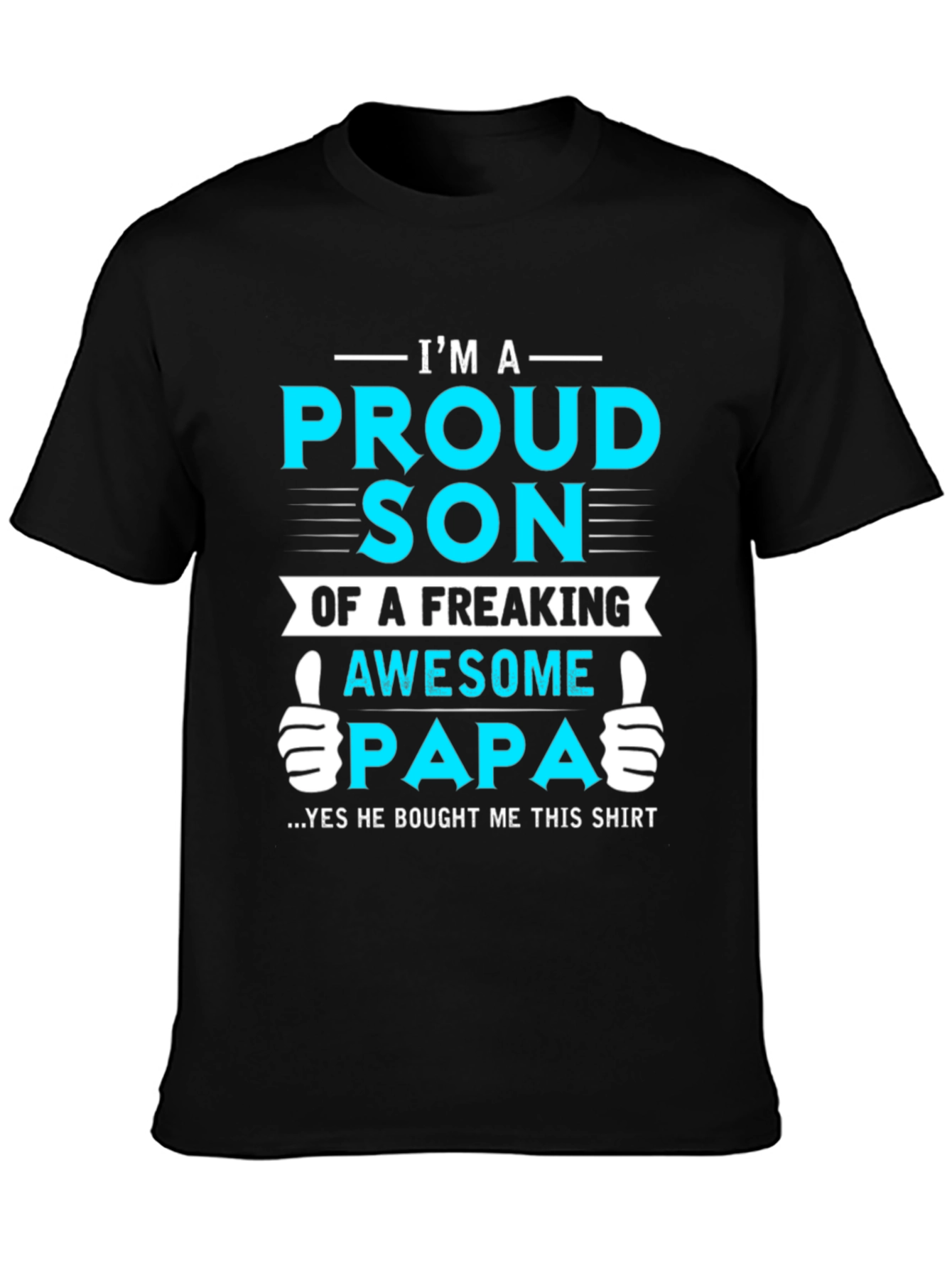 Proud Son of Awesome Papa Graphic T-Shirt