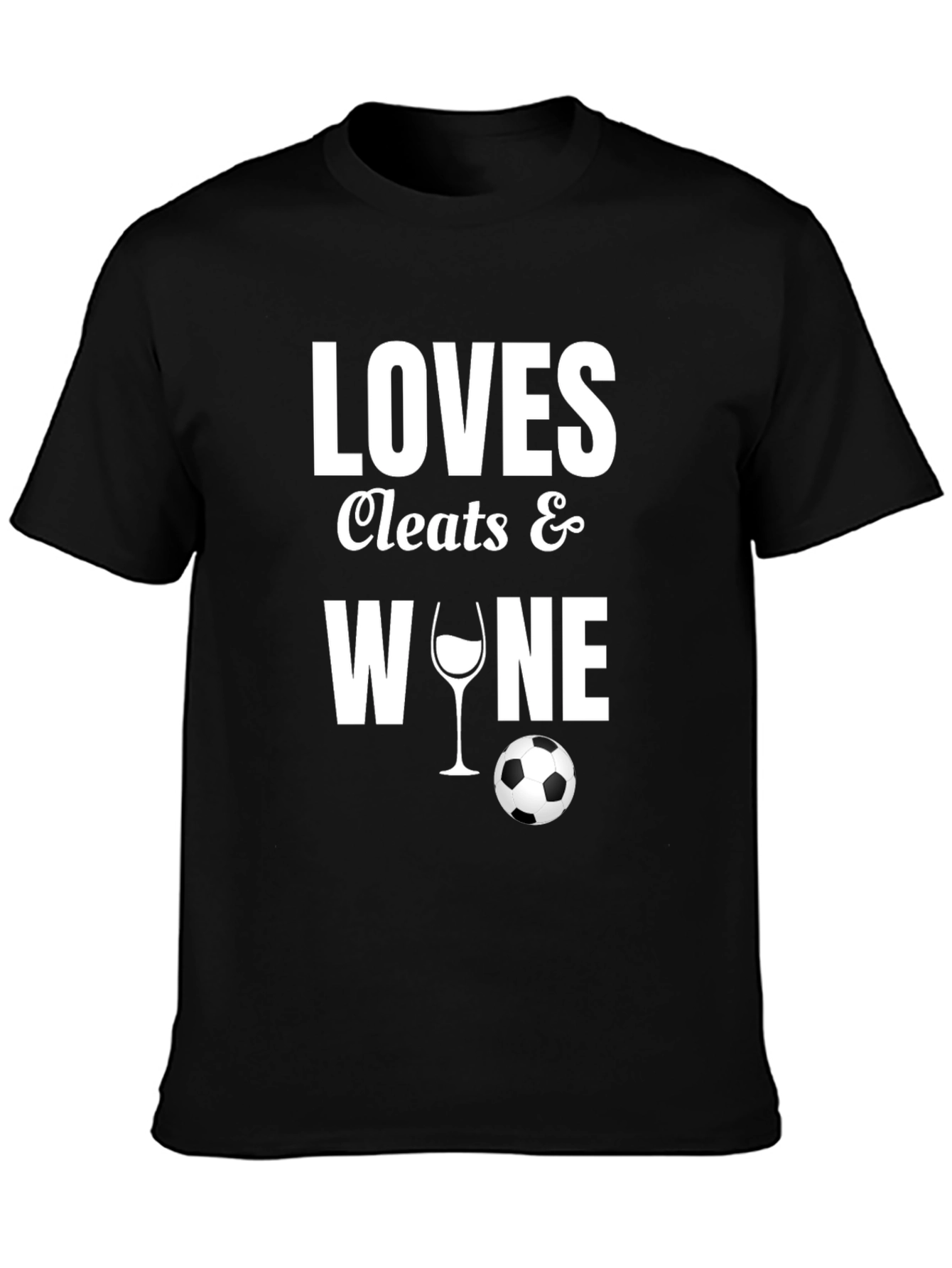 Loves Cleats & Wine T-Shirt - Soccer Fan Apparel