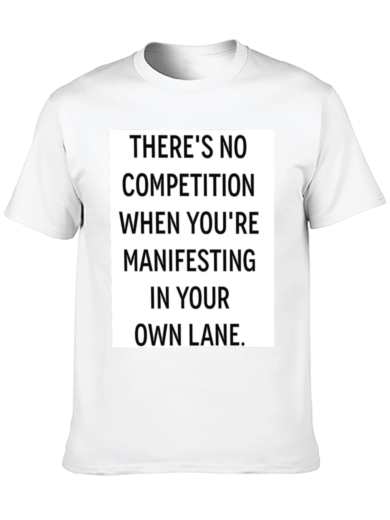 Manifesting in Your Own Lane Black T-Shirt