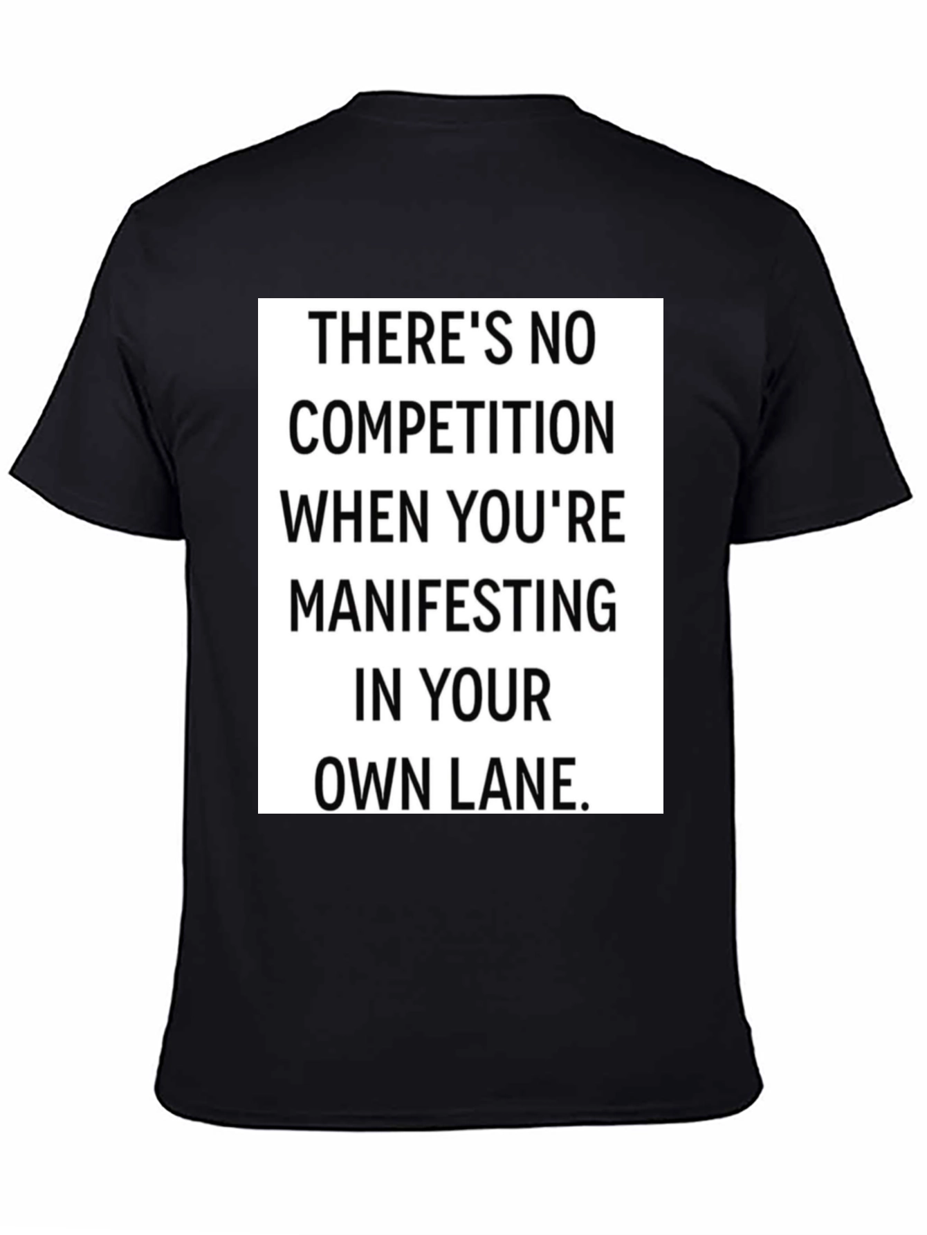 Manifesting in Your Own Lane Black T-Shirt