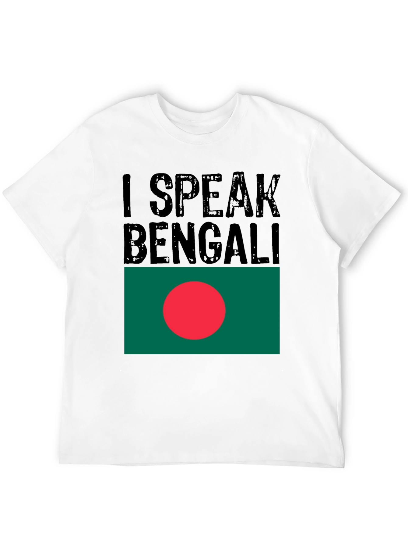 I Speak Bengali Bangladesh Flag T-Shirt