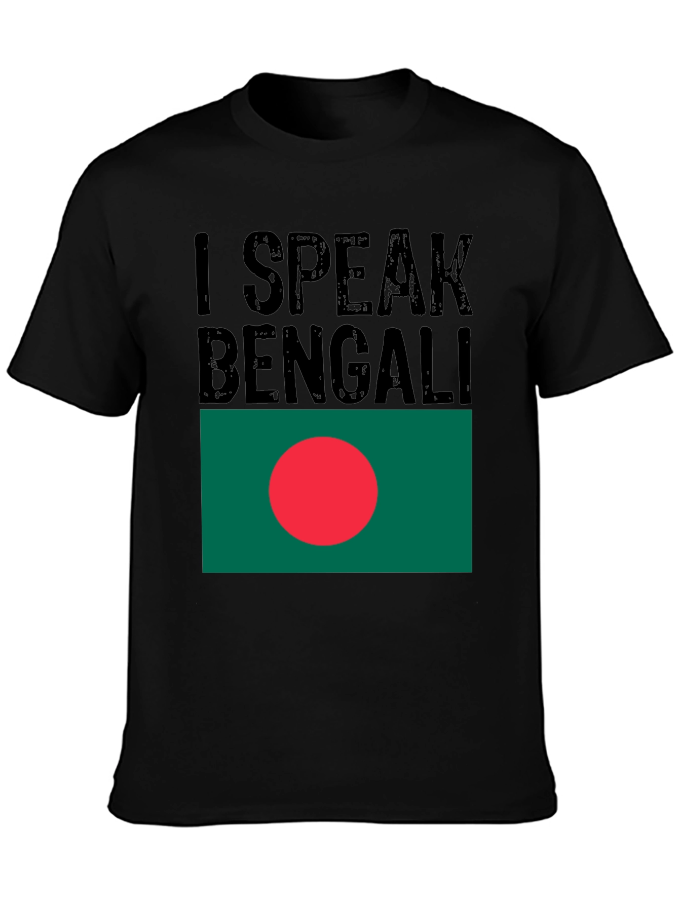I Speak Bengali Bangladesh Flag T-Shirt