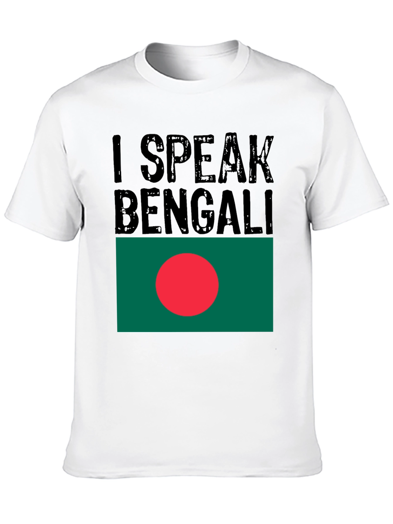 I Speak Bengali Bangladesh Flag T-Shirt
