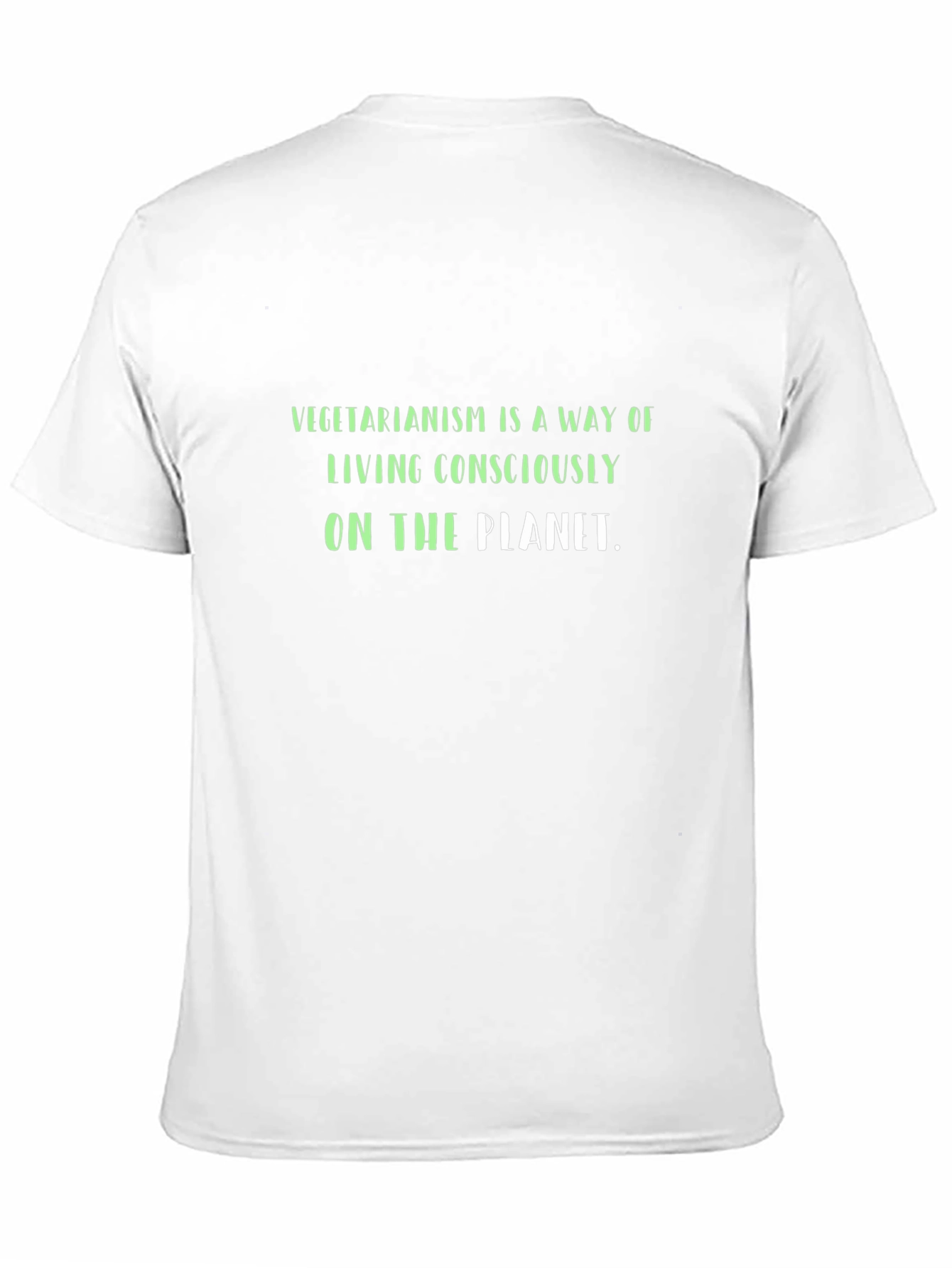 Vegetarianism Consciously Living T-Shirt