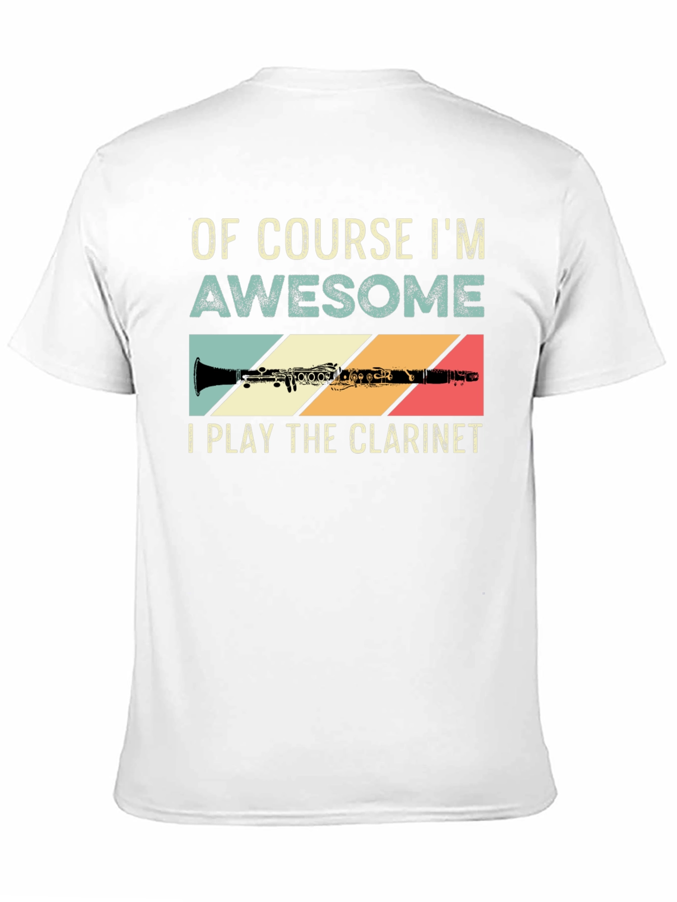 Of Course Im Awesome Clarinet Player T-Shirt