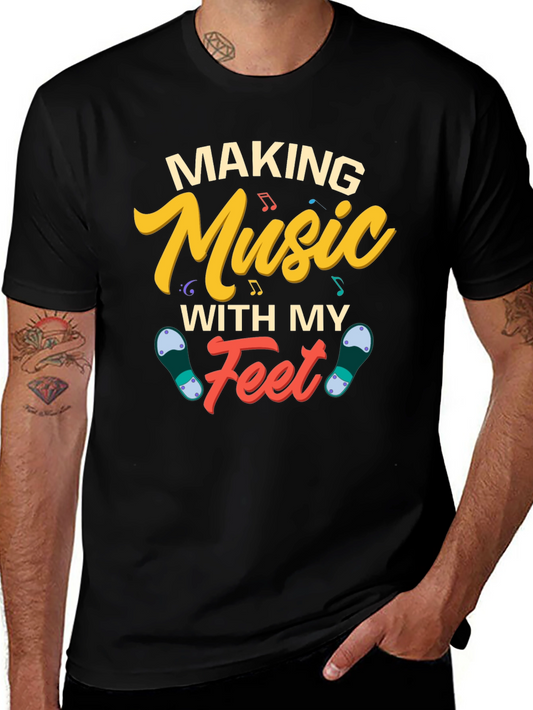 Making Music With My Feet Graphic T-Shirt