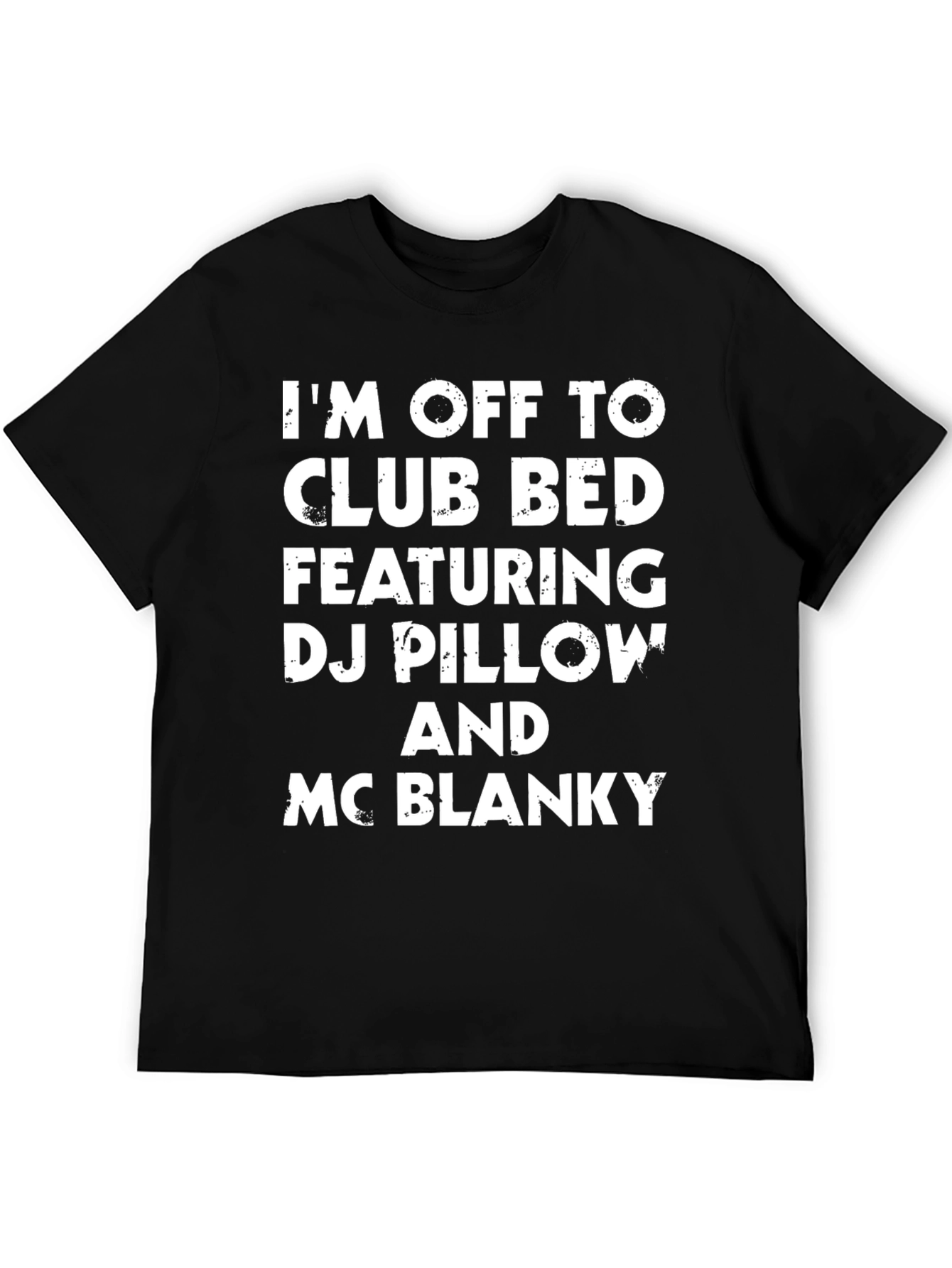 Club Bed T-Shirt: DJ Pillow & MC Blanky