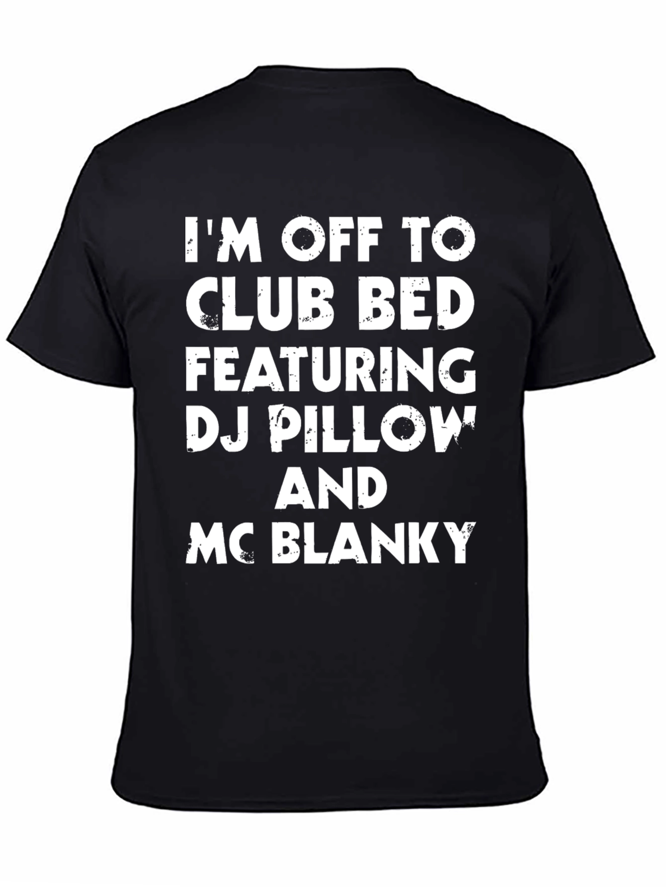 Club Bed T-Shirt: DJ Pillow & MC Blanky