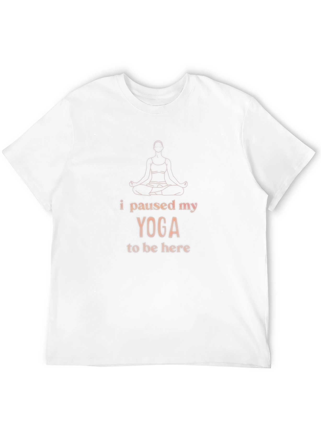 Yoga Lover Tee: I Paused My Yoga