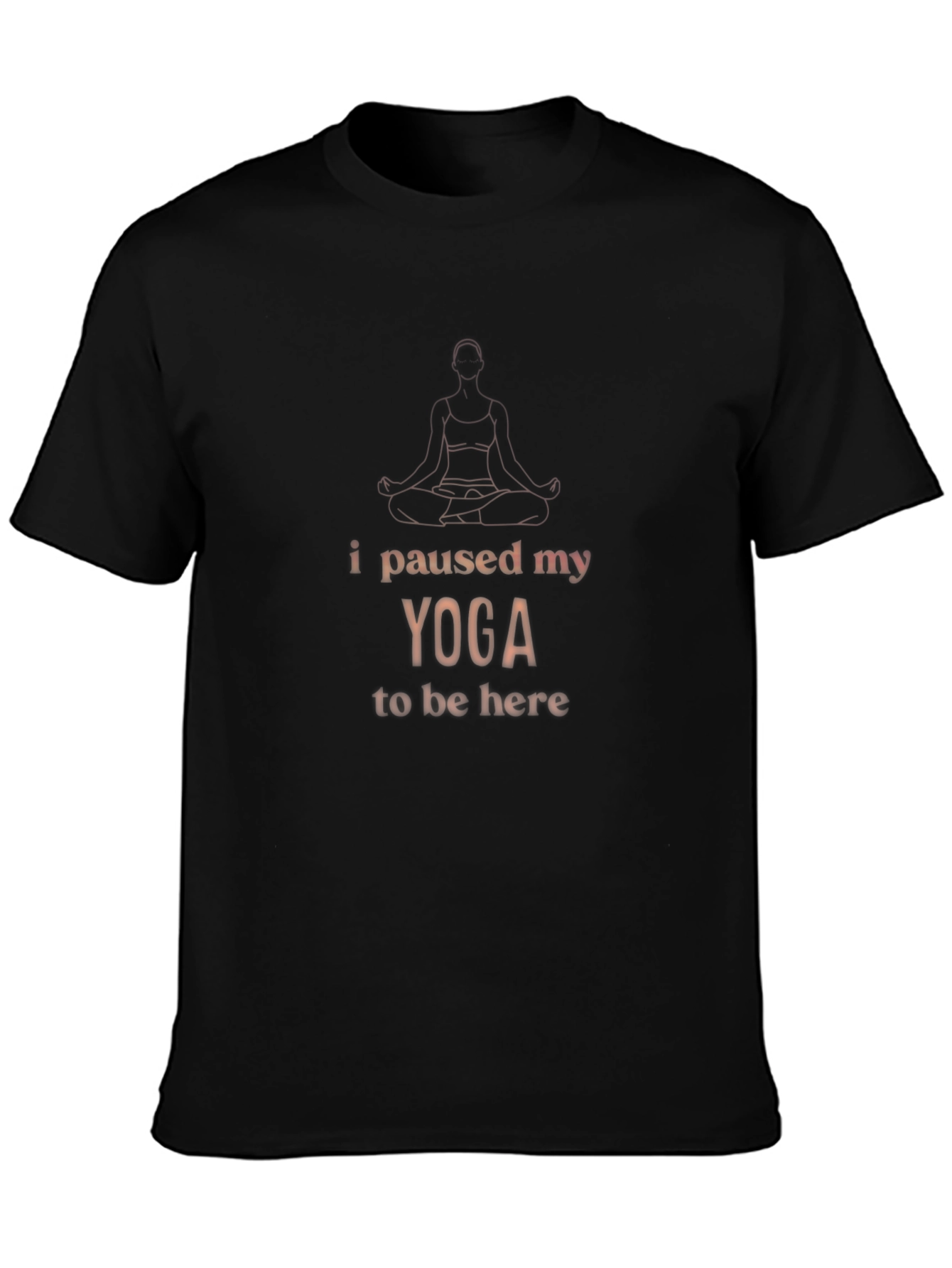 Yoga Lover Tee: I Paused My Yoga