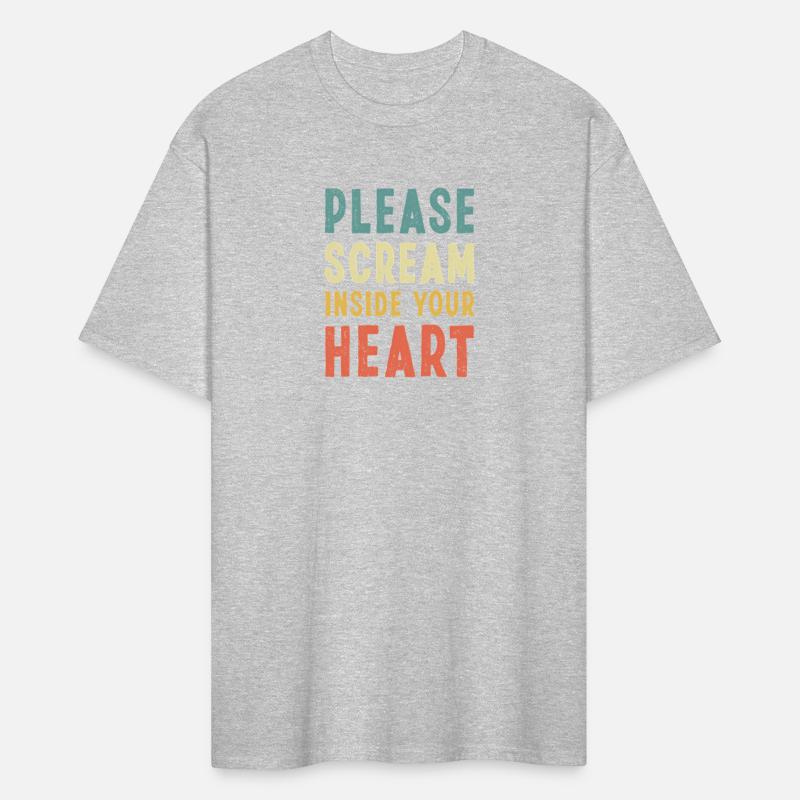 2020 Please Scream Inside Your He