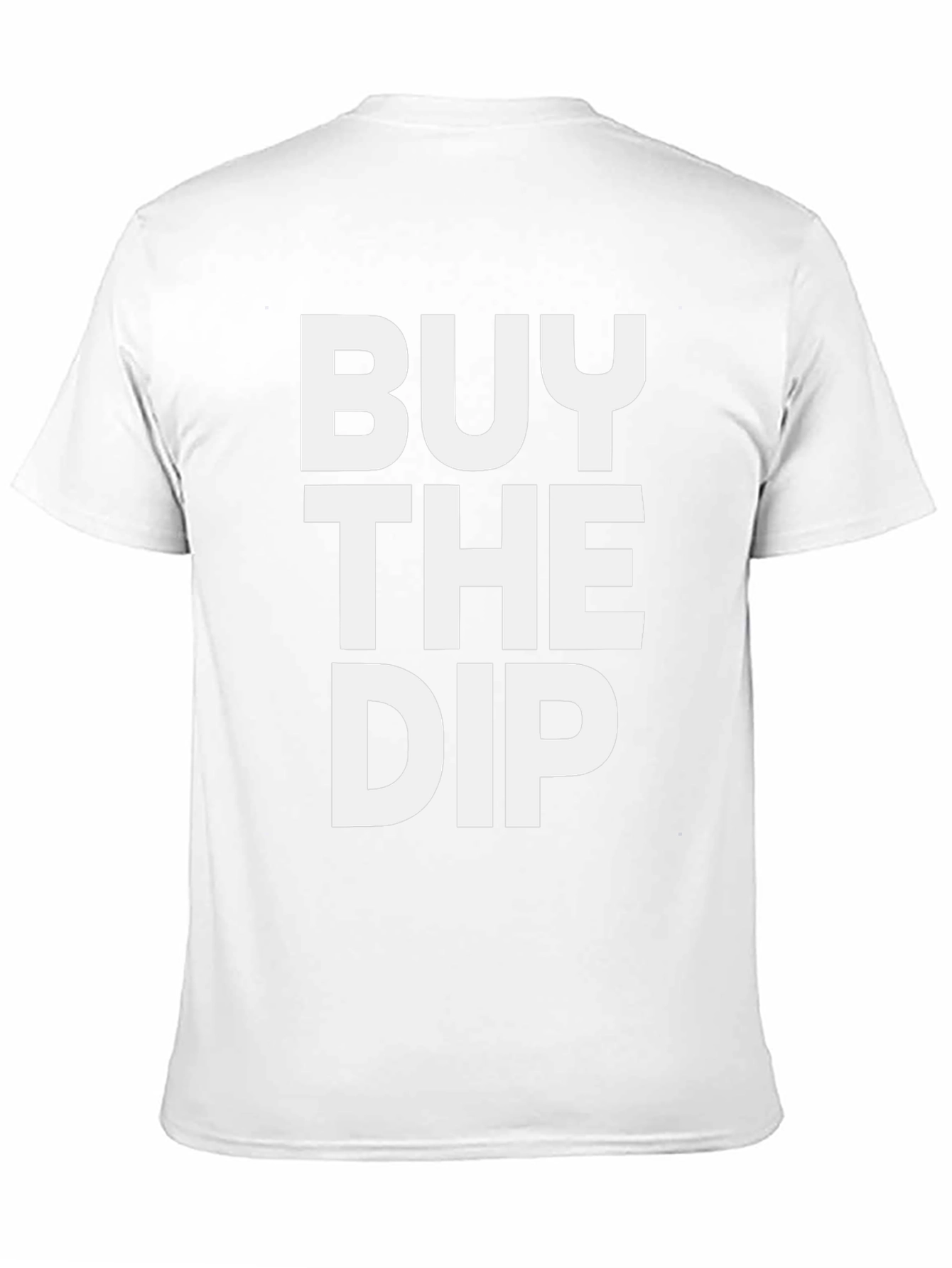 Buy The Dip T-Shirt - Investor Trader Gift
