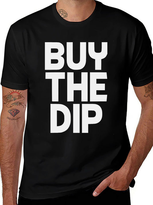 Buy The Dip T-Shirt - Investor Trader Gift