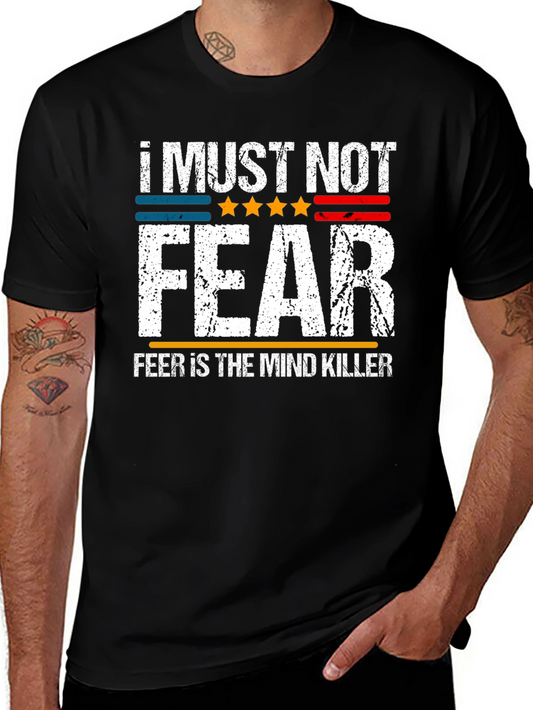 I Must Not Fear Graphic Tee - Mind Killer T-Shirt