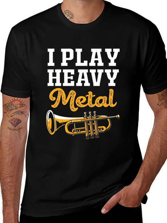 I Play Heavy Metal Trumpet T-Shirt