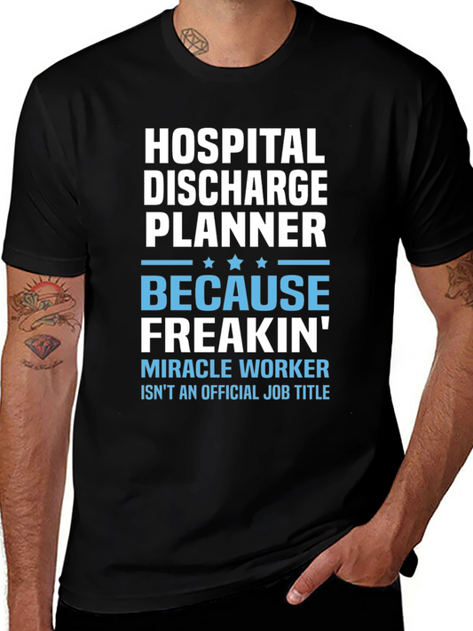 Hospital Discharge Planner Funny Job Title T-Shirt