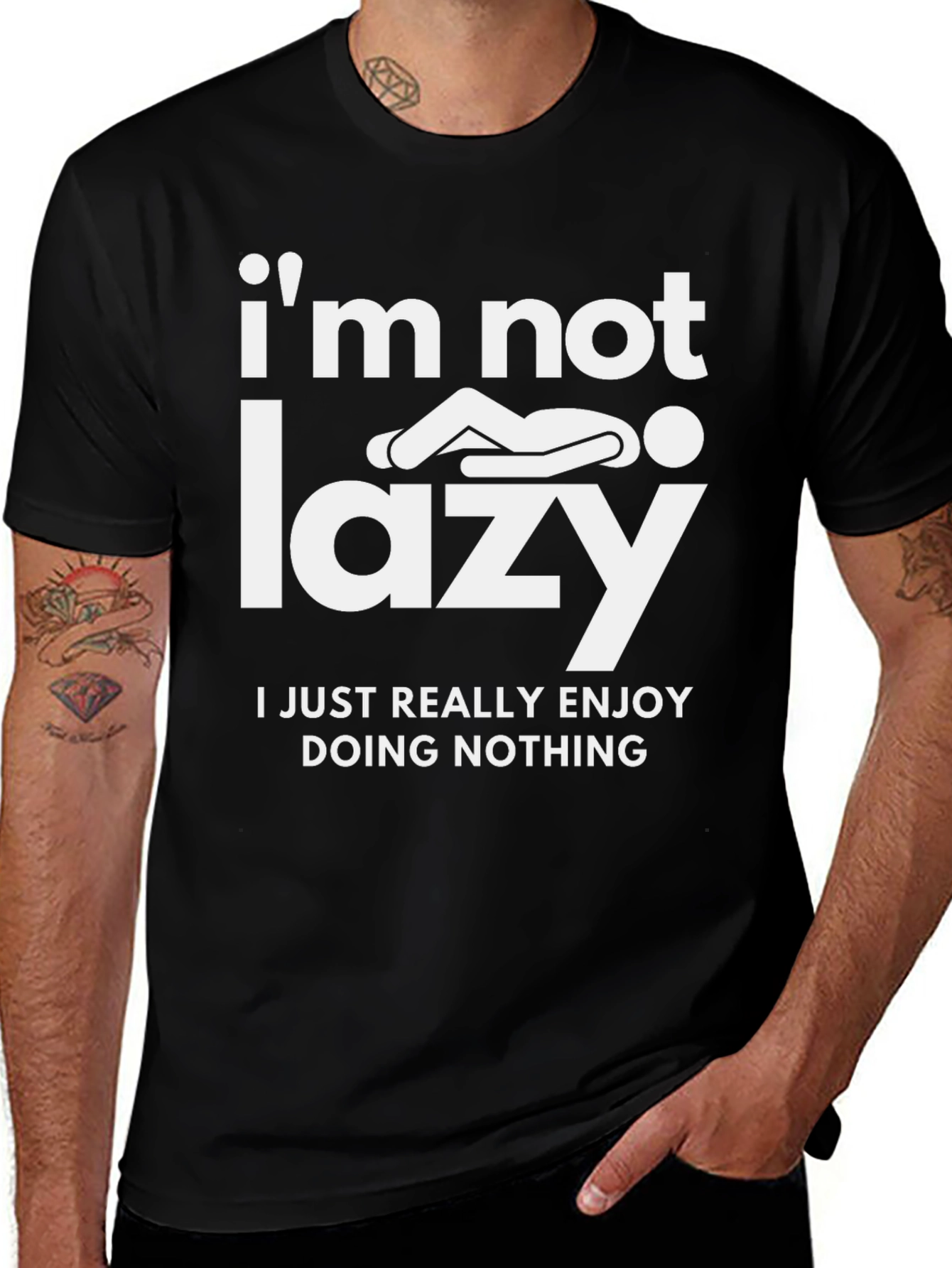 Funny Lazy T-Shirt - Im Not Lazy Graphic Tee