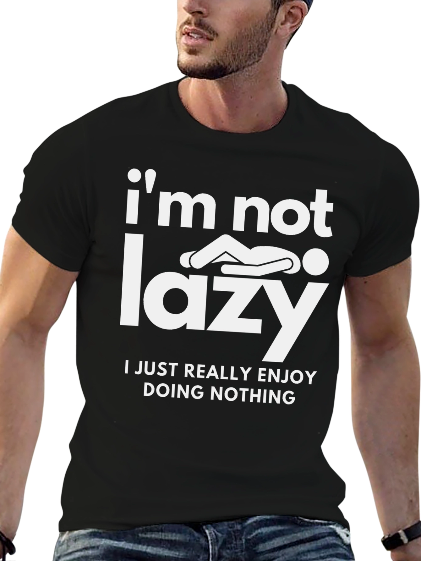 Funny Lazy T-Shirt - Im Not Lazy Graphic Tee