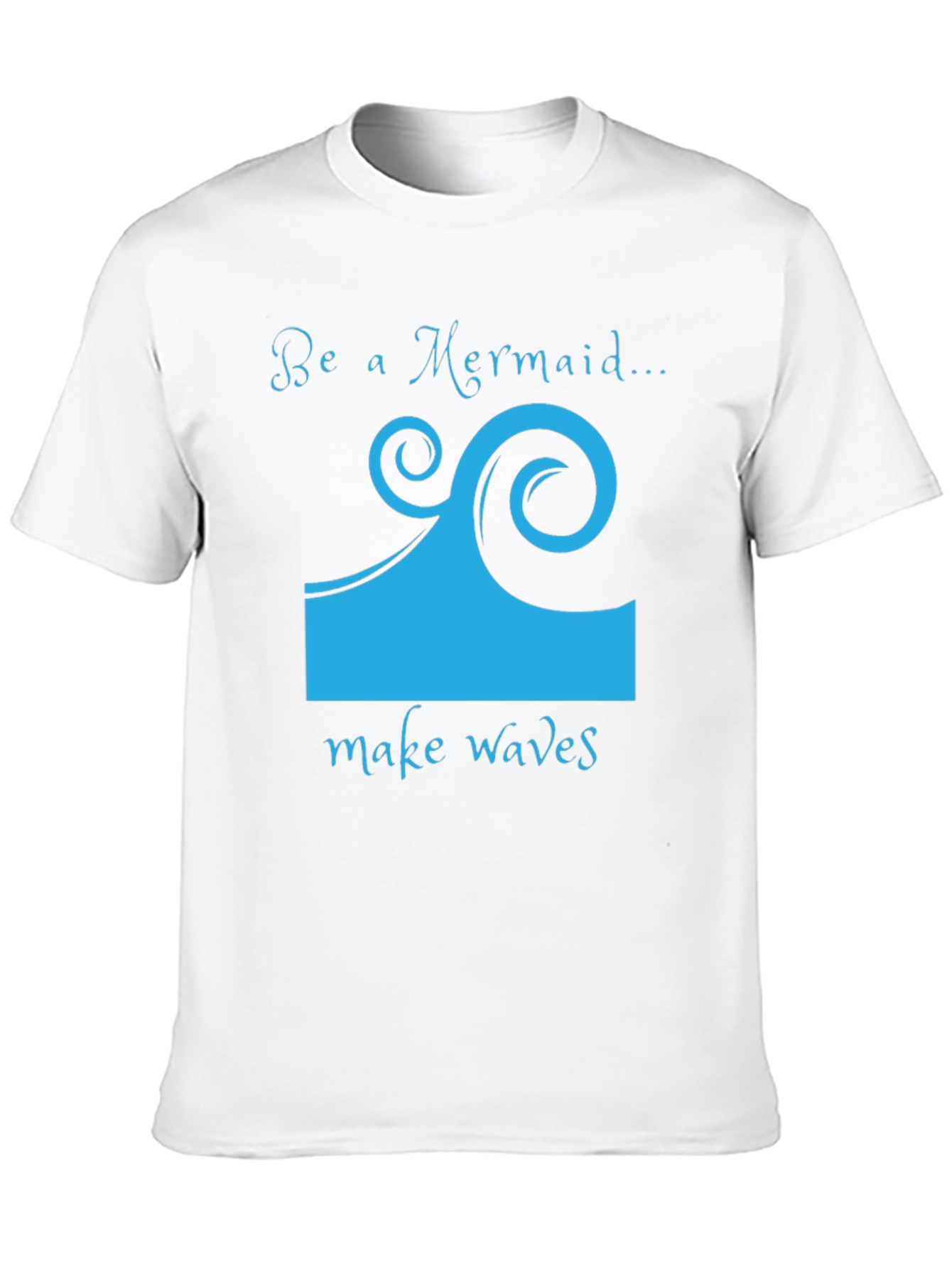 Be a Mermaid Wave T-Shirt