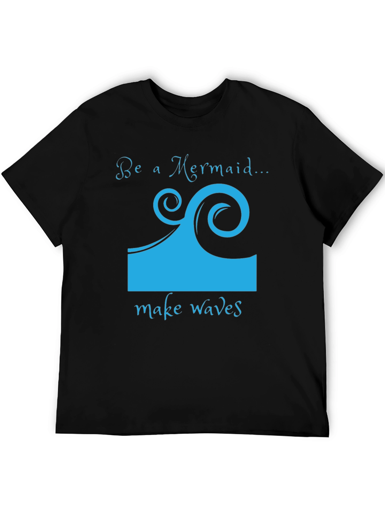 Be a Mermaid Wave T-Shirt