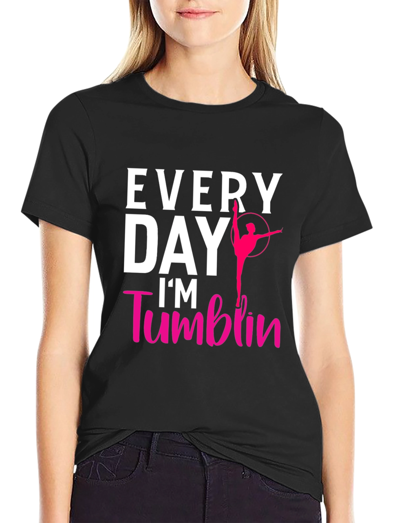 Every Day Im Tumblin T-Shirt Gymnastics
