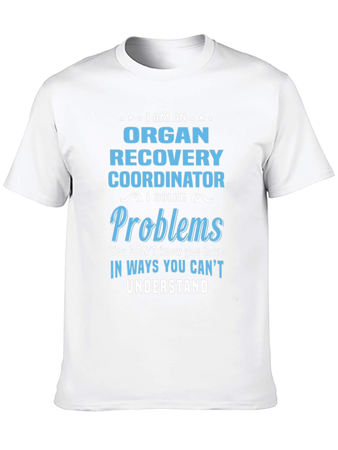 Organ Recovery Coordinator T-Shirt