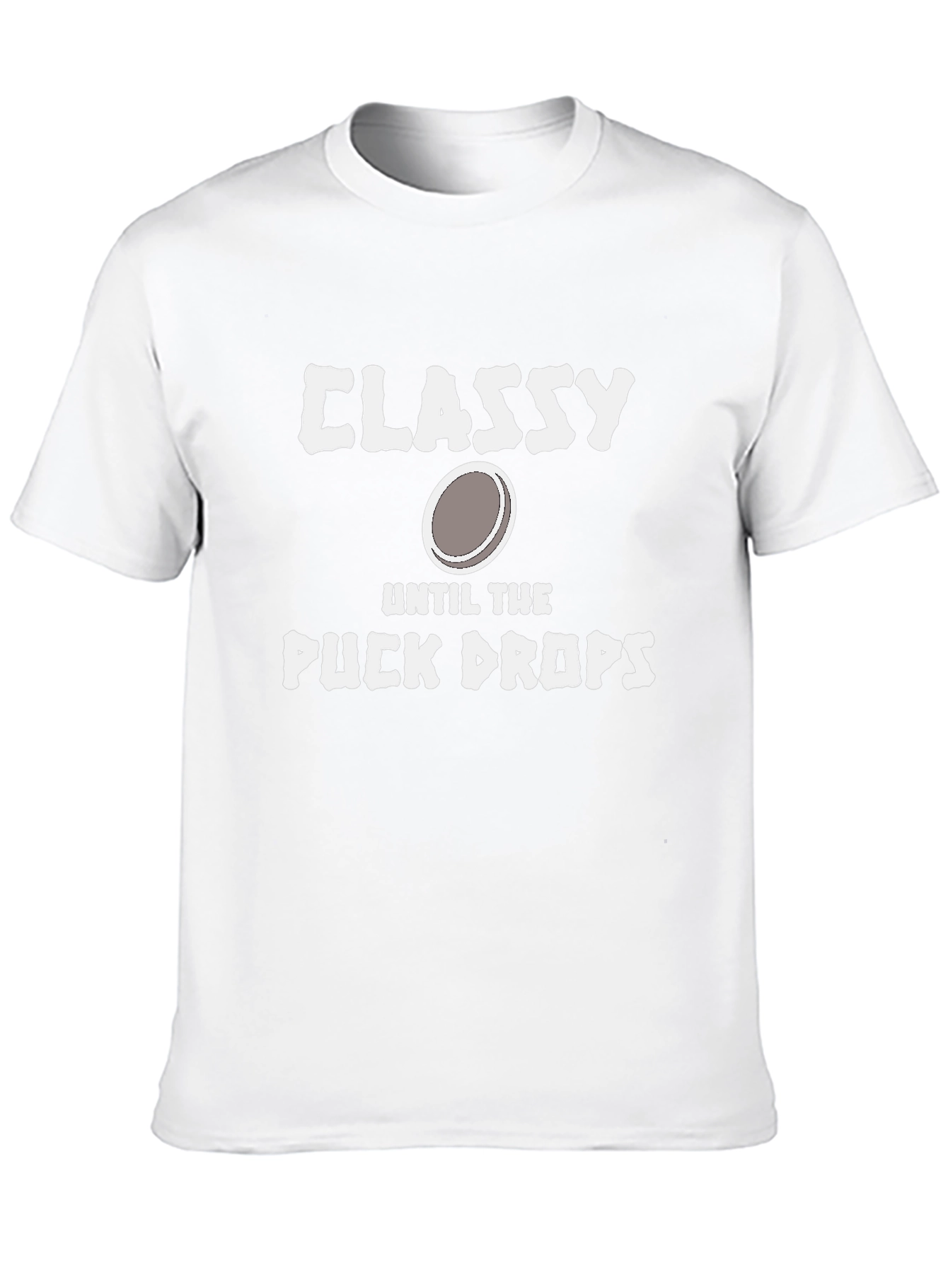 Classy Until The Puck Drops T-Shirt