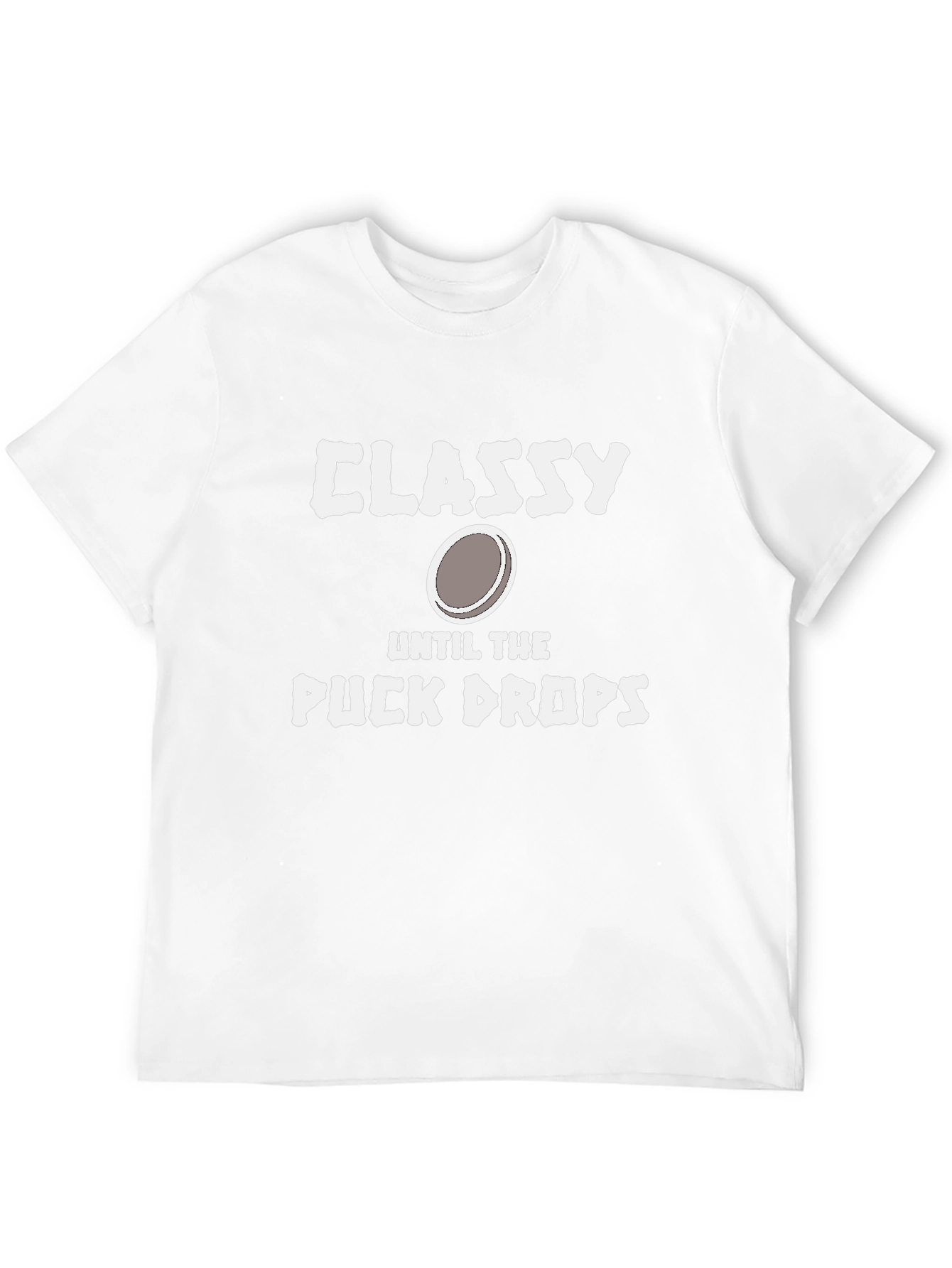 Classy Until The Puck Drops T-Shirt