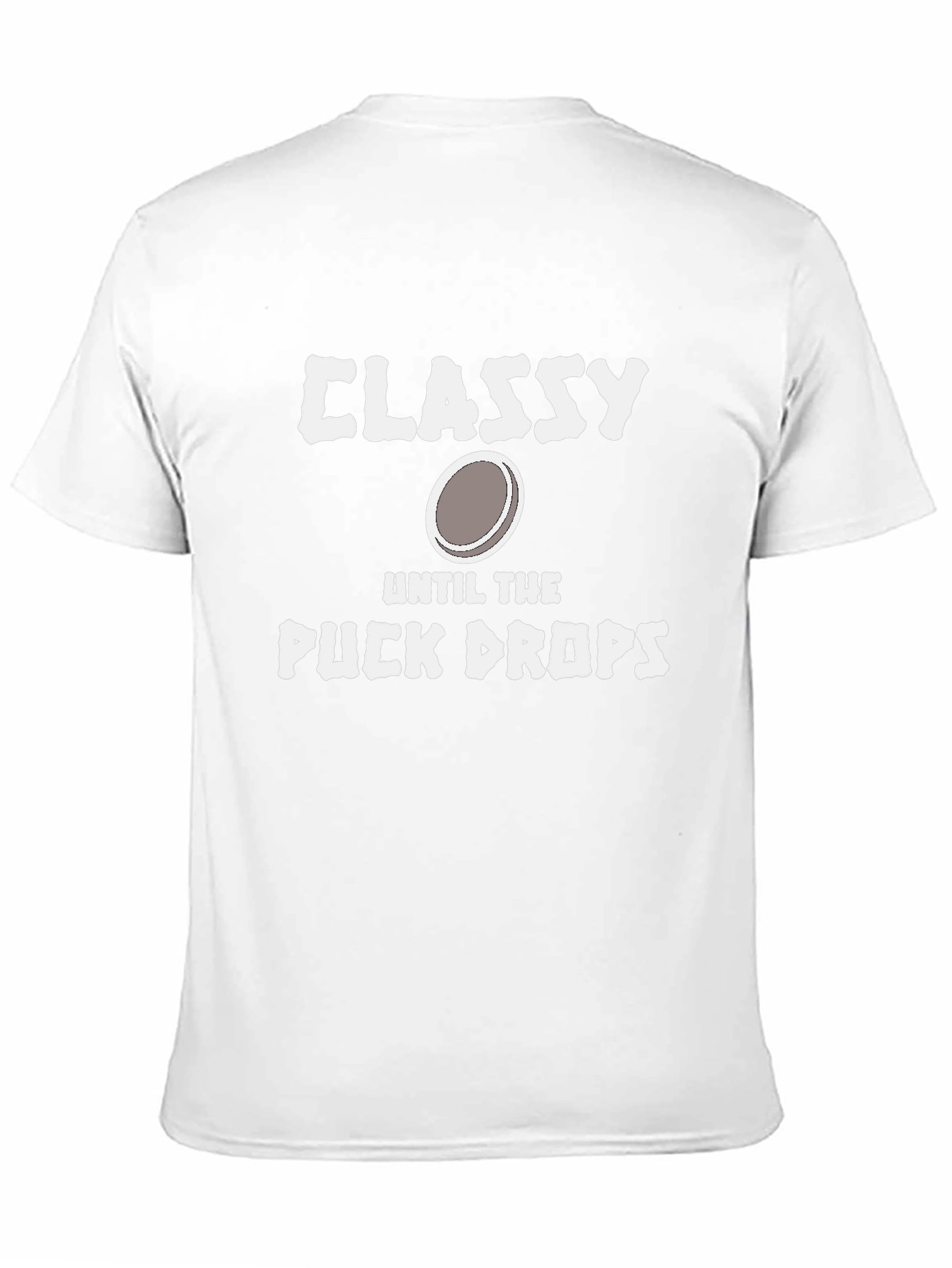 Classy Until The Puck Drops T-Shirt