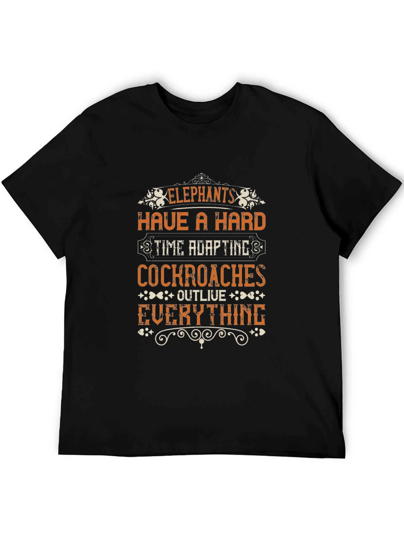 Elephants vs Cockroaches T-Shirt