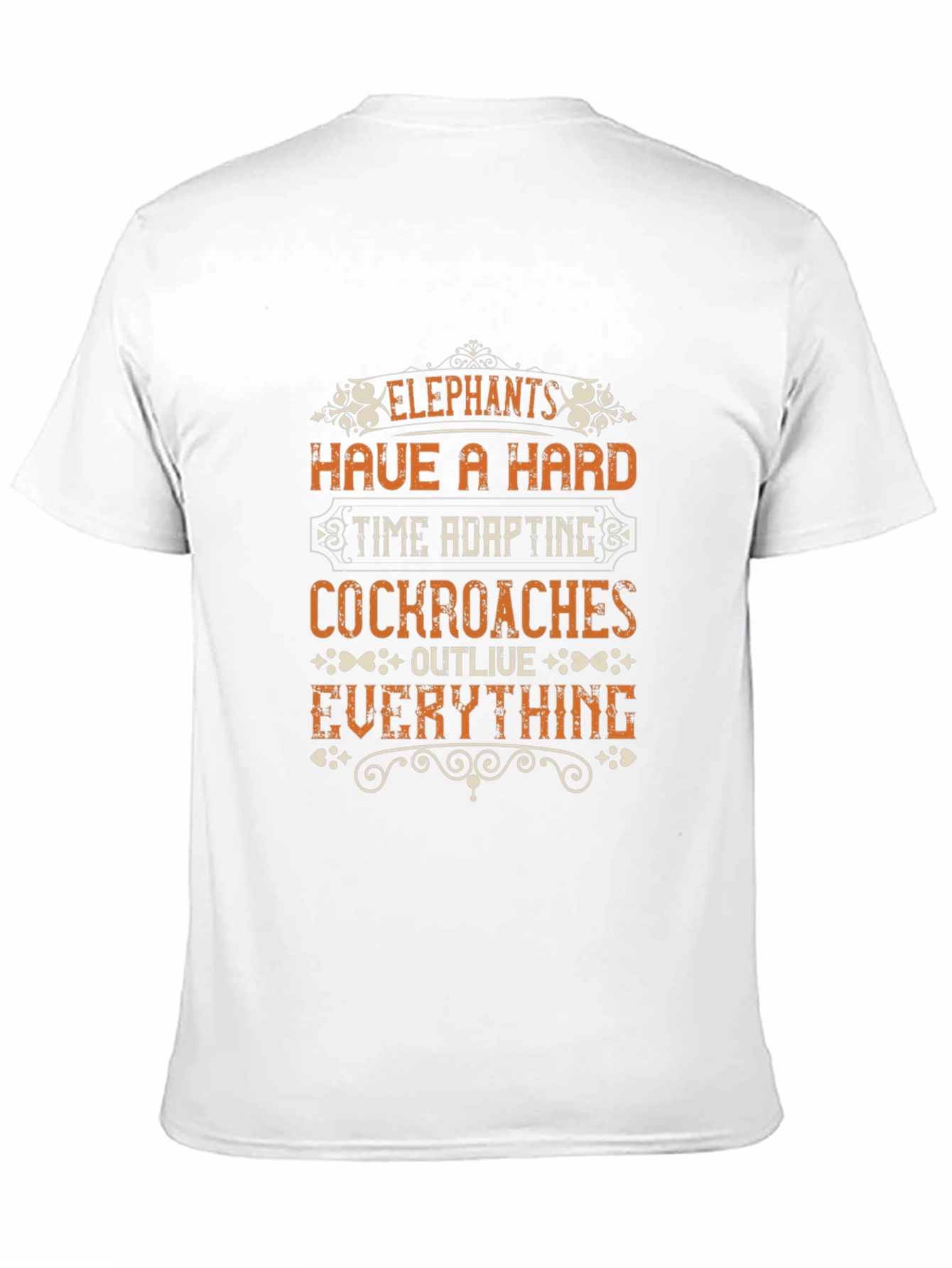 Elephants vs Cockroaches T-Shirt