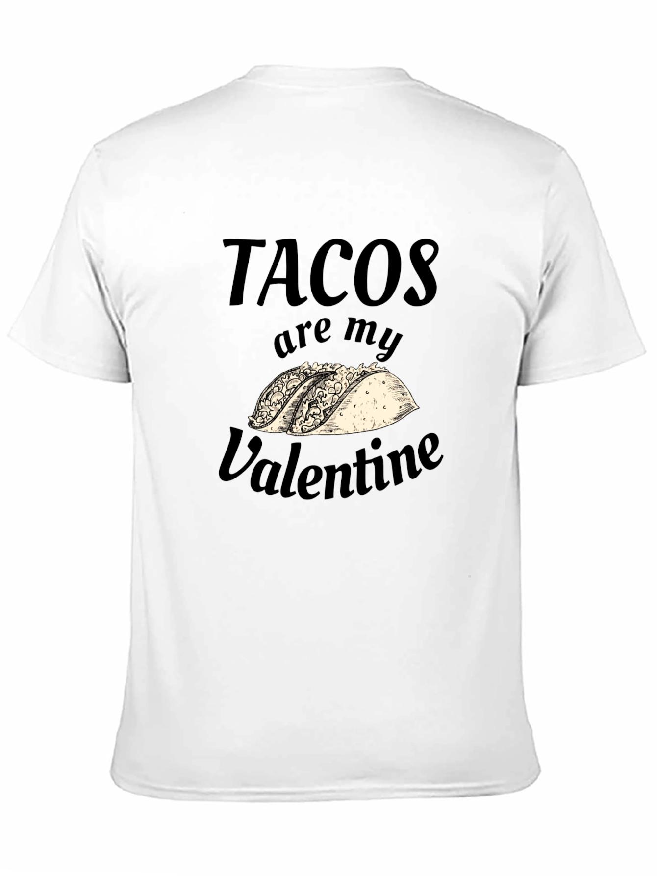 Tacos Are My Valentine Graphic T-Shirt