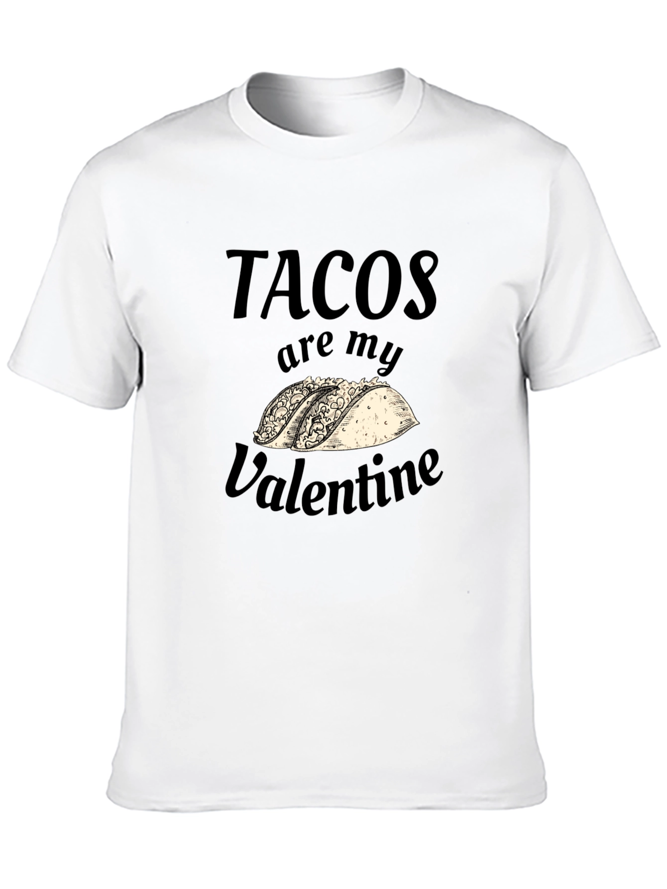 Tacos Are My Valentine Graphic T-Shirt