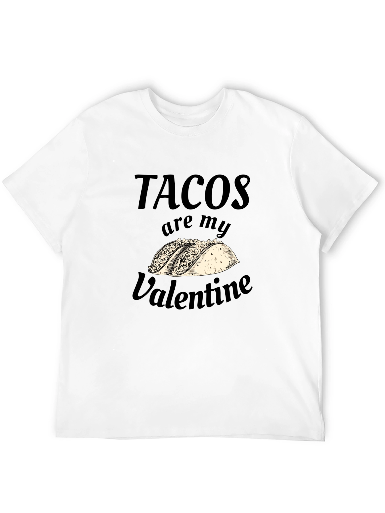 Tacos Are My Valentine Graphic T-Shirt