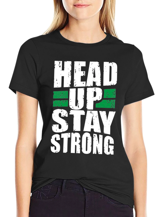 Head Up Stay Strong Graphic Tee - Black Casual T-Shirt