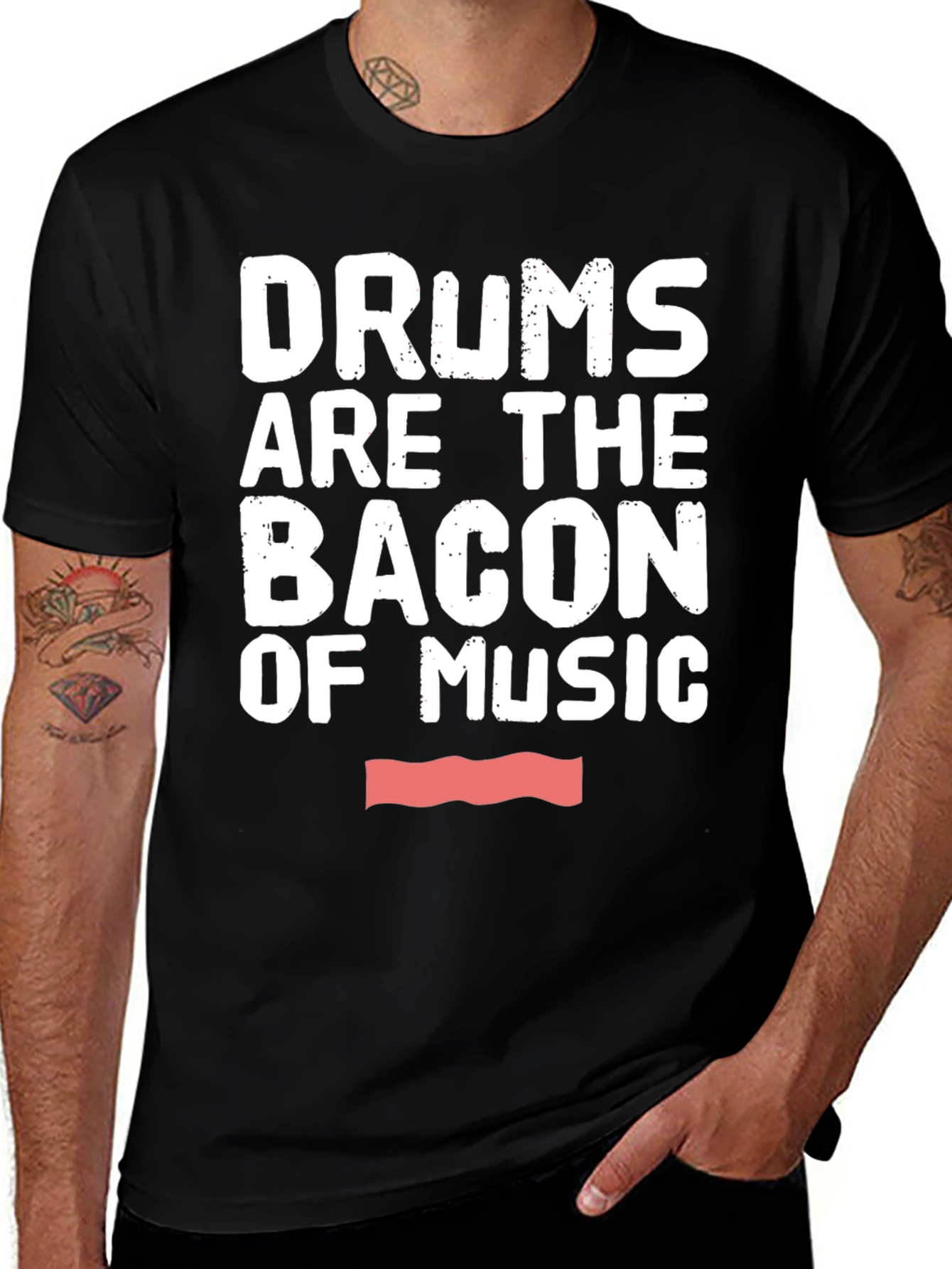 Drums Are The Bacon of Music Graphic T-Shirt