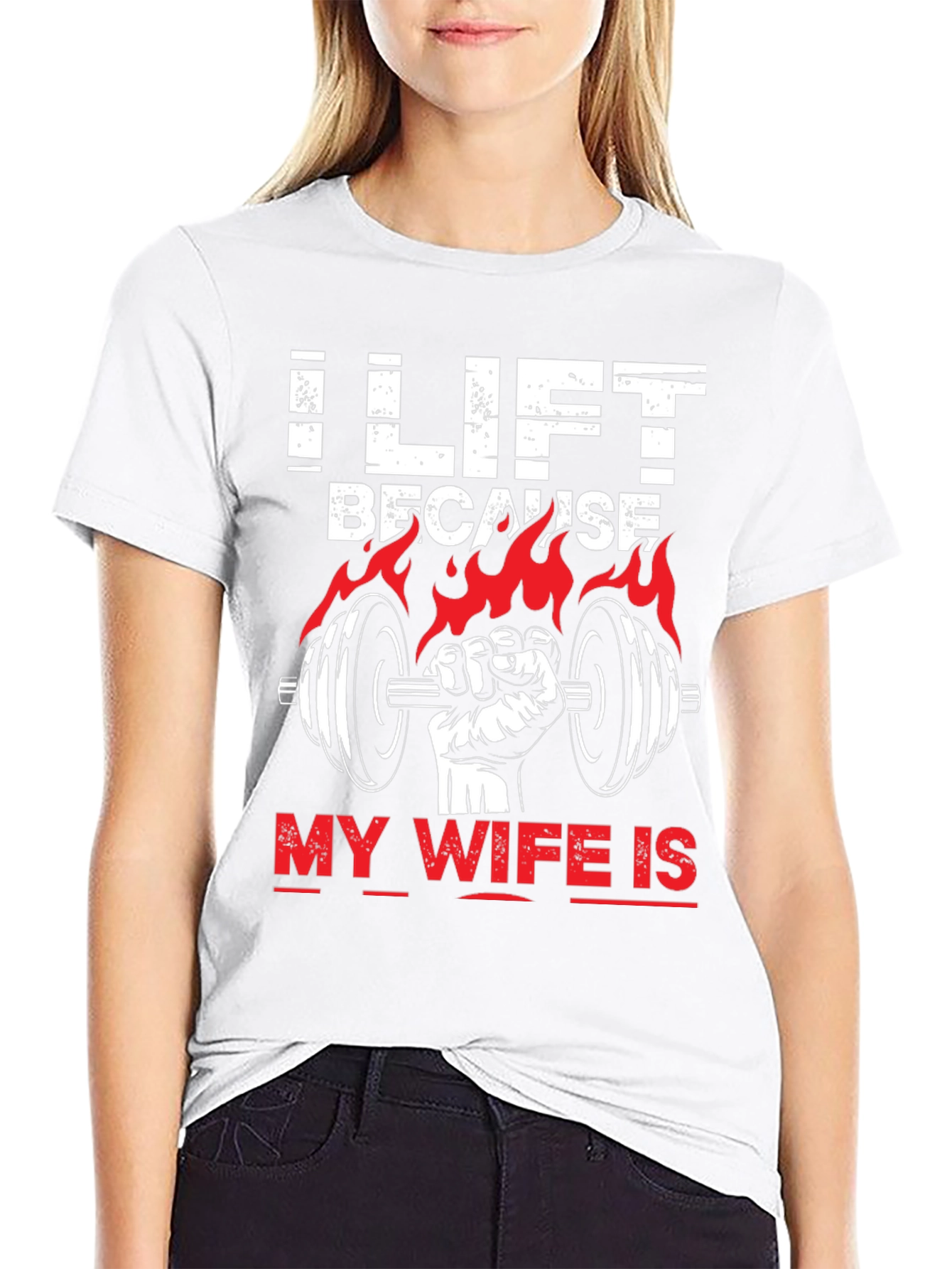 I Lift Because My Wife Is T-Shirt