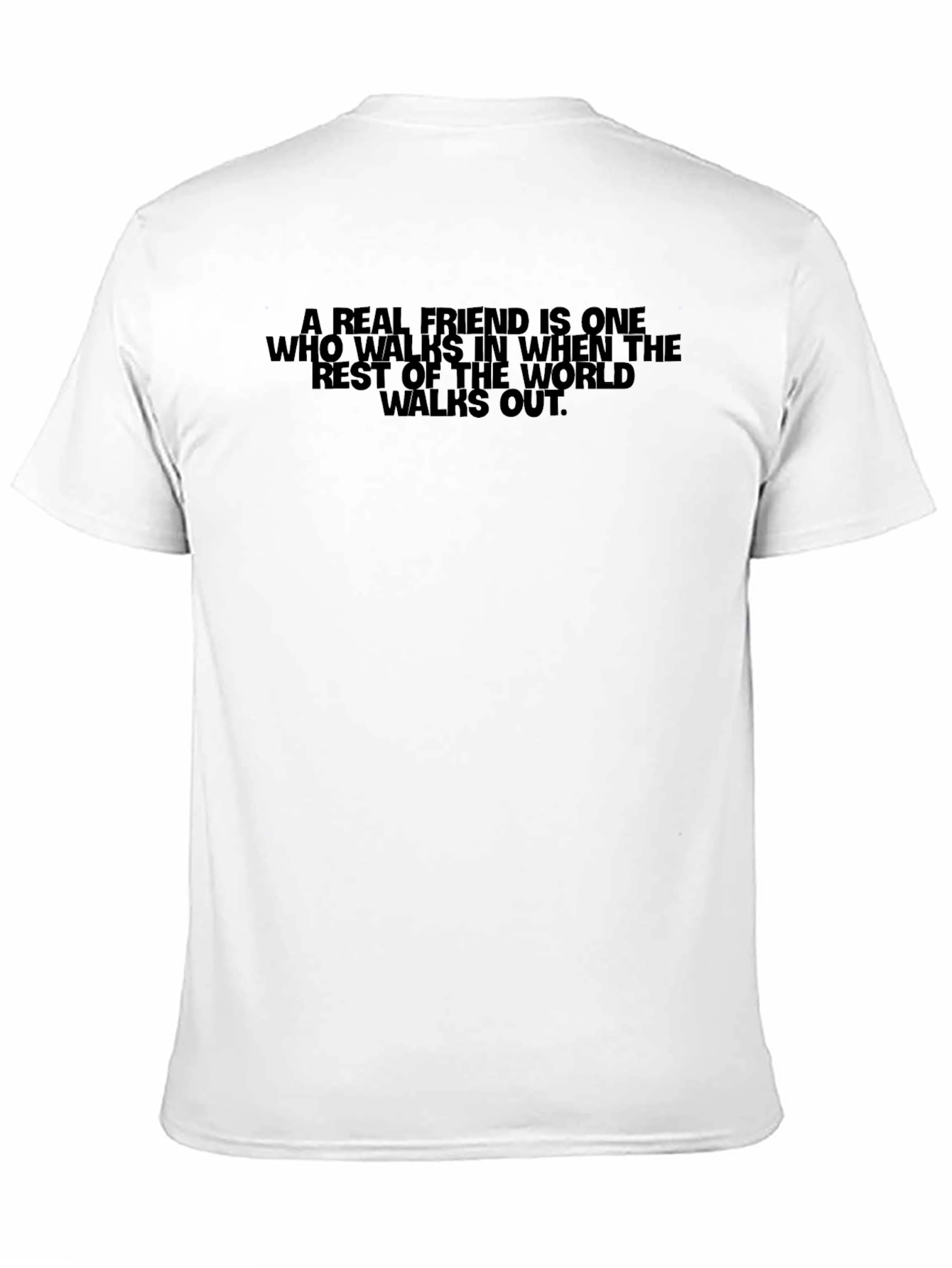 A Real Friend T-Shirt - Inspiring Graphic Tee
