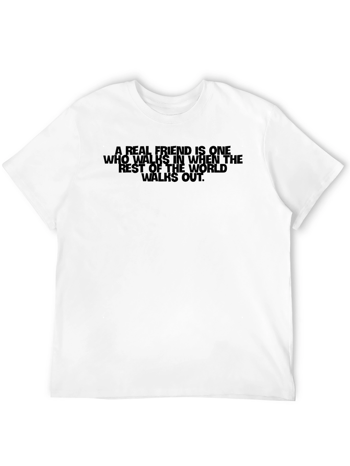 A Real Friend T-Shirt - Inspiring Graphic Tee