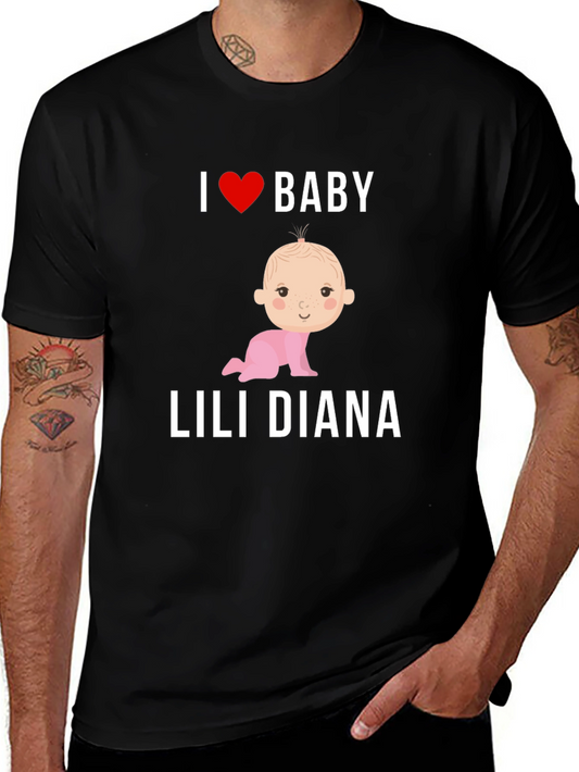 I Love Baby Lili Diana T-Shirt Cute Baby Tee