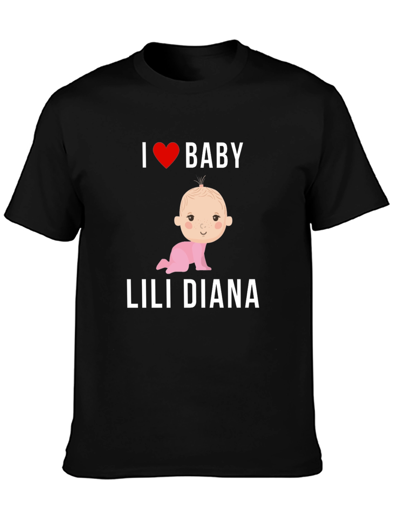 I Love Baby Lili Diana T-Shirt Cute Baby Tee