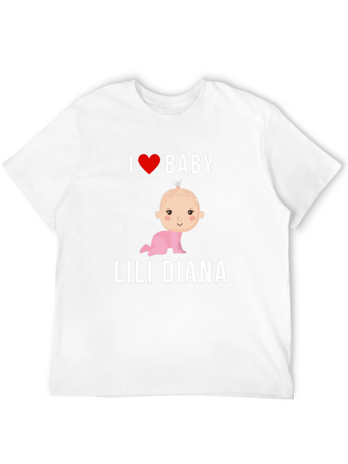 I Love Baby Lili Diana T-Shirt Cute Baby Tee