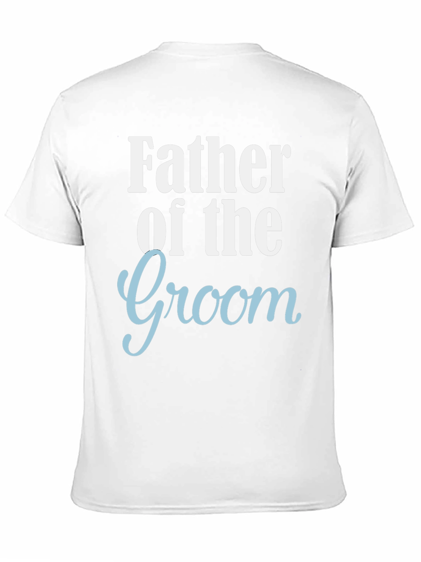 Father of the Groom Crew Neck T-Shirt