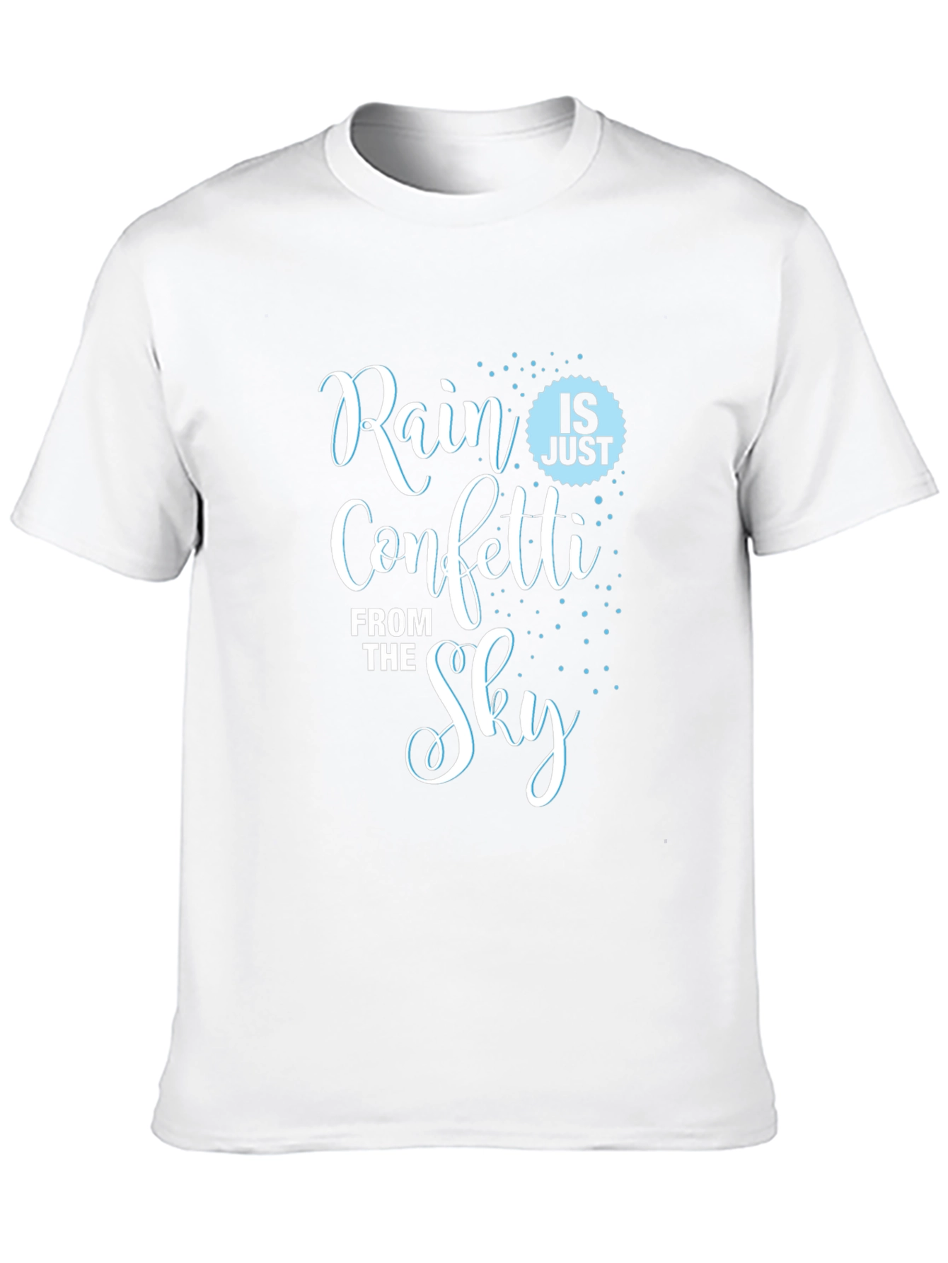 Rain is Just Confetti T-Shirt
